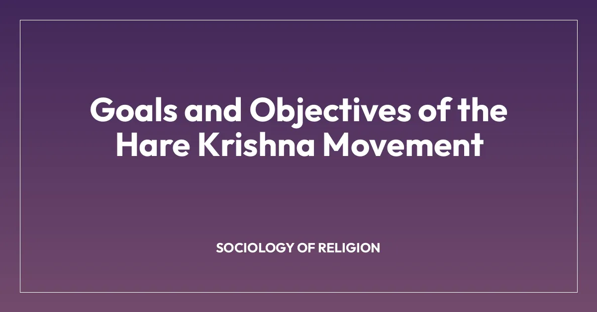 Goals and Objectives of the Hare Krishna Movement